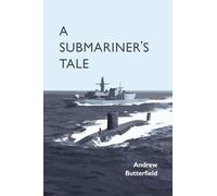 A Submariner's Tale