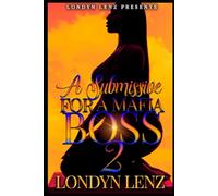 A Submissive For A Mafia Boss 2