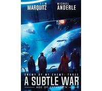 A Subtle War