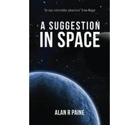 A Suggestion In Space