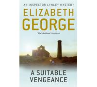 A Suitable Vengeance An Inspector Lynley Novel 4