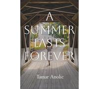 A Summer Lasts Forever