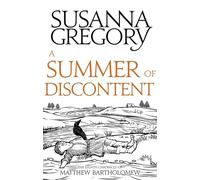 A Summer of Discontent – The Eighth Matthew Bartholomew Chronicle
