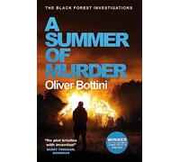 A Summer of Murder: A Black Forest Investigation II (The Black Forest Investigations)