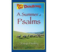 A Summer of Psalms: 4 (Day by Day Devotions)
