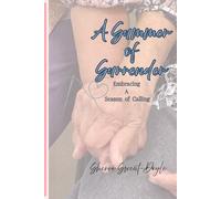 A Summer of Surrender: Embracing a Season of Calling (Seasons of Life with Jesus)