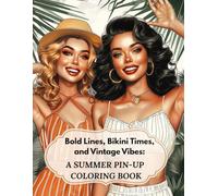 A Summer Pin-Up Coloring Book: Bold Lines, Bikini Times, and Vintage Vibes