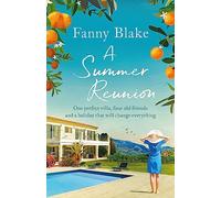 A Summer Reunion: The perfect escapist read