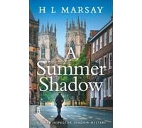 A Summer Shadow: A British Detective Murder Mystery (Chief Inspector Shadow Mystery)