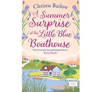 A Summer Surprise at the Little Blue Boathouse