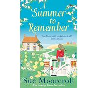 A Summer to Remember: A Feel-Good Contemporary Romance and Women’s Fiction Holiday Story