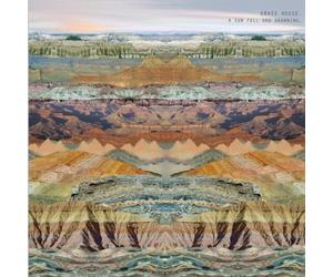 A Sun Full And Drowning by Grass House
