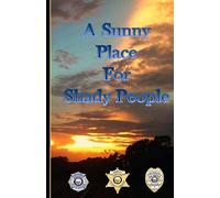 A Sunny Place For Shady People