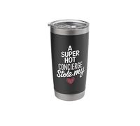 A Super Hot Concierge Stole My Heart Valentines Day Stainless Steel Insulated Tumbler