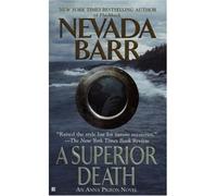 [(A Superior Death)] [Author: Nevada Barr] published on (September, 2003)