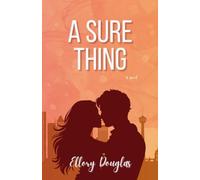 A Sure Thing: 3 (A Bluebird Sky)