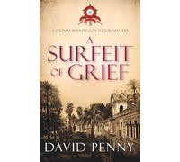 A Surfeit of Grief (Thomas Berrington Tudor Mystery)