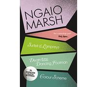 A Surfeit of Lampreys / Death and the Dancing Footman / Colour Scheme: (The Ngaio Marsh Collection Book 4)