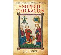 A Surfeit of Miracles: An Ela of Salisbury Medieval Mystery: 8