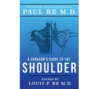 A Surgeons Guide To The Shoulder