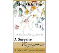 A Surprise Engagement: A Pride and Prejudice Variation: 6 (Convenient Marriage)