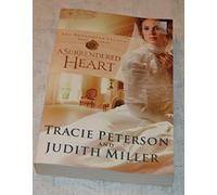 A Surrendered Heart (Broadmoor Legacy, Book 3) (The Broadmoor Legacy)
