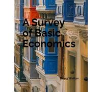 A Survey of Basic Economics