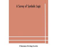 A survey of symbolic logic