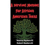 A Survival Manual For African American Teens