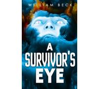 A Survivor's Eye