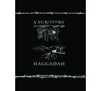 A Survivors' Haggadah