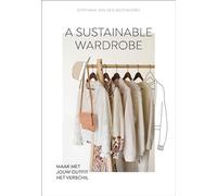A sustainable wardrobe: maak met jouw outfit het verschil!