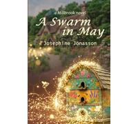 A Swarm in May: A Millbrook Novel (The Millbrook Series)
