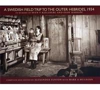 A Swedish Field Trip to the Outer Hebrides, 1934