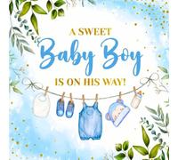 A Sweet Baby Boy Is On His Way Baby Shower Guest Book: Memory Book Instant Photo I Advice Prediction I Baby Keepsake Book I Blue Greenery Baby Shower