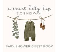 A Sweet Little Boy Is On His Way Guest Book: Sage Green Baby Shower Decorations
