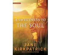 A Sweetness to the Soul: 01 (Dreamcatcher)