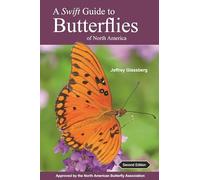 A Swift Guide to Butterflies of North America - Second Edition