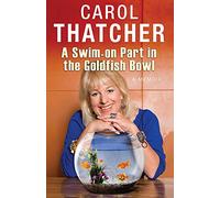 A Swim-on Part in the Goldfish Bowl: A Memoir