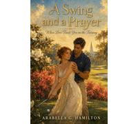 A Swing and a Prayer: When Love Finds You on the Fairway