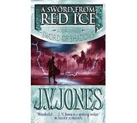 A Sword From Red Ice: Book 3 of the Sword of Shadows (Sword of Shadows)