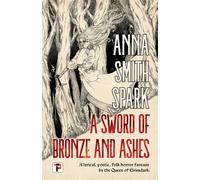 A Sword of Bronze and Ashes