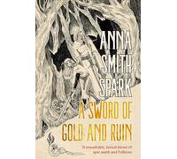 A Sword of Gold and Ruin