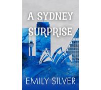 A Sydney Surprise: Special Edition Paperback (The Love Abroad Special Edition Paperbacks)