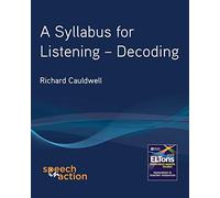 A Syllabus for Listening: Decoding