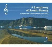 A Symphony of Scenic Beauty: Avannaarsua -- Greenlands Farthest North