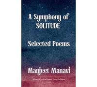 A Symphony of Solitude (Edition1st)