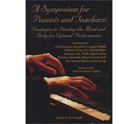 A Symposium For Pianists and Teachers