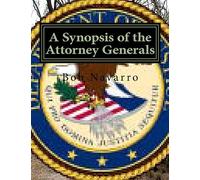 A Synopsis of the Attorney Generals