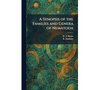 A Synopsis of the Families and Genera of Nematoda